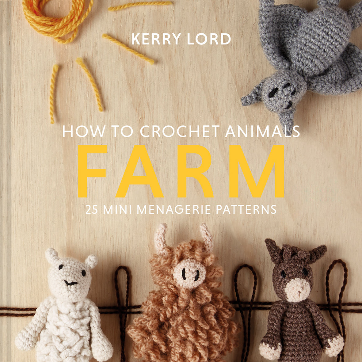 How To Crochet Animals: Farm