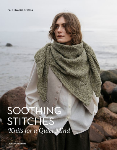 Soothing Stitches - Knits for a Quiet Mind