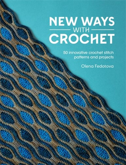New Ways With Crochet